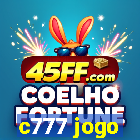 c777 jogo